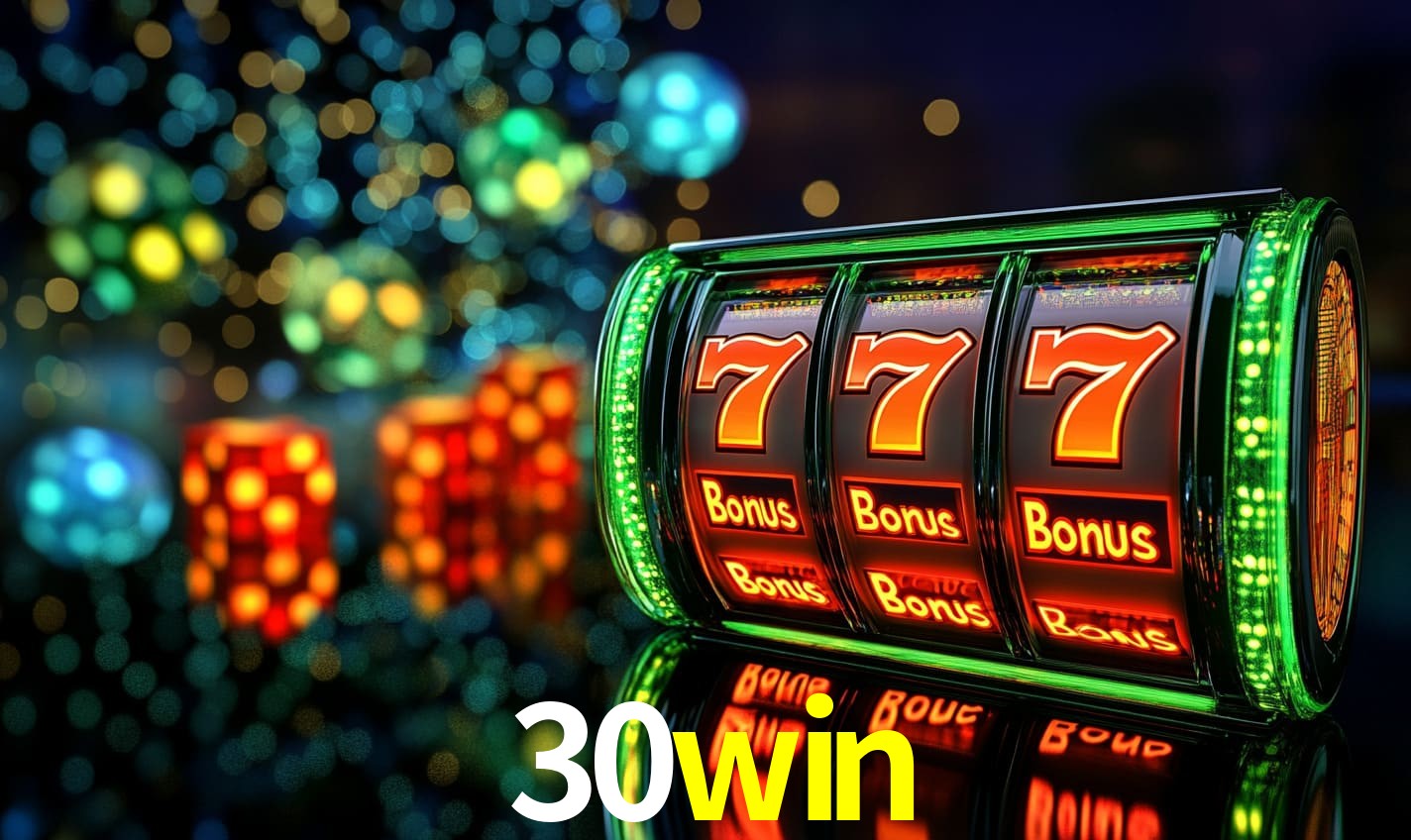 Recursos de Bônus 30win